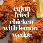 Serve your Cajun Fried Chicken with a fresh lemon wedge for a burst of brightness that cuts through the spices, creating a perfect balance of flavors. Get ready to enjoy a crowd-pleasing meal that brings the warmth of Southern hospitality right to your dinner table.
