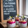 Explore the health benefits of chia seeds, packed with fiber, omega-3s, and antioxidants. Get ready to indulge in a treat that not only satisfies your sweet tooth but also supports your wellness journey, making every layer of this parfait a celebration of good living!